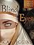 Blind the Eyes Special Preview Edition: 5 Chapter Preview