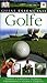 Golfe | Guias Essenciais by Nick Edmund