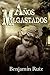 Años Malgastados by Benjamín Ruiz