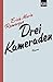 Drei Kameraden by Erich Maria Remarque