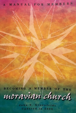 Becoming a Member of the Moravian Church (Paperback)