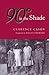 Ninety Degrees in the Shade by Clarence Cason
