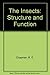 The Insects: Structure and Function
