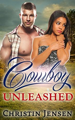 Cowboy Unleashed (Kindle Edition)