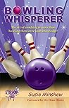 Bowling Whisperer...