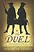 The Duel: The Parallel Lives of Alexander Hamilton & Aaaron Burr