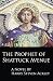 The Prophet of Shattuck Avenue by Harry Steven Ackley The Prophet of Shattuck Avenue by Harry Steven Ackley