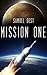 Mission One by Samuel   Best