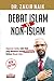 Debat Islam vs Non-Islam by Zakir Naik
