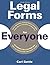 Legal Forms for Everyone: Leases, Home Sales, Avoiding Probate, Living Wills, Trusts, Divorce, Copyrights, and Much More