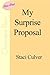 My Surprise Proposal