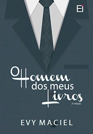 O Homem Dos Meus Livros (Homens Que Amamos, #1)