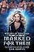 Marked for Them (Witches of...