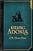 Killing Adonis