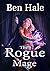 The Rogue Mage (The Age of ...