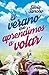 El verano que aprendimos a volar