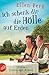 Ich schenk dir die Hölle auf Erden by Ellen Berg