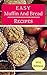 Easy Muffin And Bread Recip...