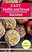 Easy Muffin And Bread Recipes by Mary Hansen