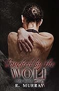 Touched by the wolf