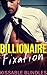 Billionaire Fixation
