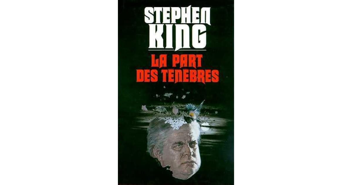 La Part De L Autre Film La Part des ténèbres by Stephen King