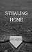 Stealing Home