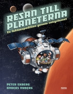 Resan till planeterna : en faktaexpedition genom solsystemet