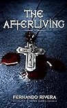 The Afterliving (His Blood & Silver) The Afterliving (His Blood & Silver)