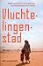 Vluchtelingenstad : negen levens in het grootste vluchtelingenkamp ter wereld