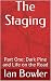 The Staging by Ian Bowler