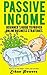 Passive Income: Beginner's guide to proven online business strategies (Happy Job Hunting Series Book 6)