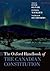 The Oxford Handbook of the Canadian Constitution by Peter C. Oliver
