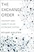The Exchange Order by Richard Adelstein