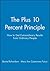 The Plus 10 Percent Principle: How to Get Extraordinary Results from Ordinary People