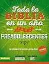 Toda la Biblia en un año para Preadolescentes (Spanish Edition)