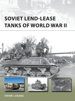 Soviet Lend-Lease Tanks of World War II (Osprey New Vanguard #247)