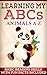LEARNING MY ABCs: ANIMALS: ...