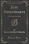 Just Sweethearts by Harry Stillwell Edwards