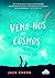 Vemo-nos no Cosmos