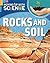 Moving up with Science: Rocks and Soil
