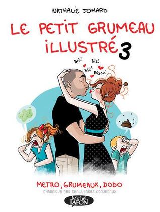 Métro, grumeaux, dodo (Le petit grumeau illustré #3)