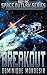 Breakout: (Space Outlaw 1)