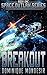 Breakout: (Space Outlaw 1)