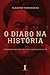 O Diabo na História: Comunismo, Fascismo e algumas lições do Século XX