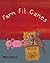 Farm Fit Games by Mary Dutton
