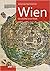 Wien - Geschichte einer Stadt