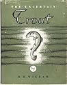 The Uncertain Trout by R.H. Wigram