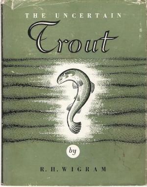 The Uncertain Trout (Hardcover)