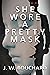 She Wore A Pretty Mask